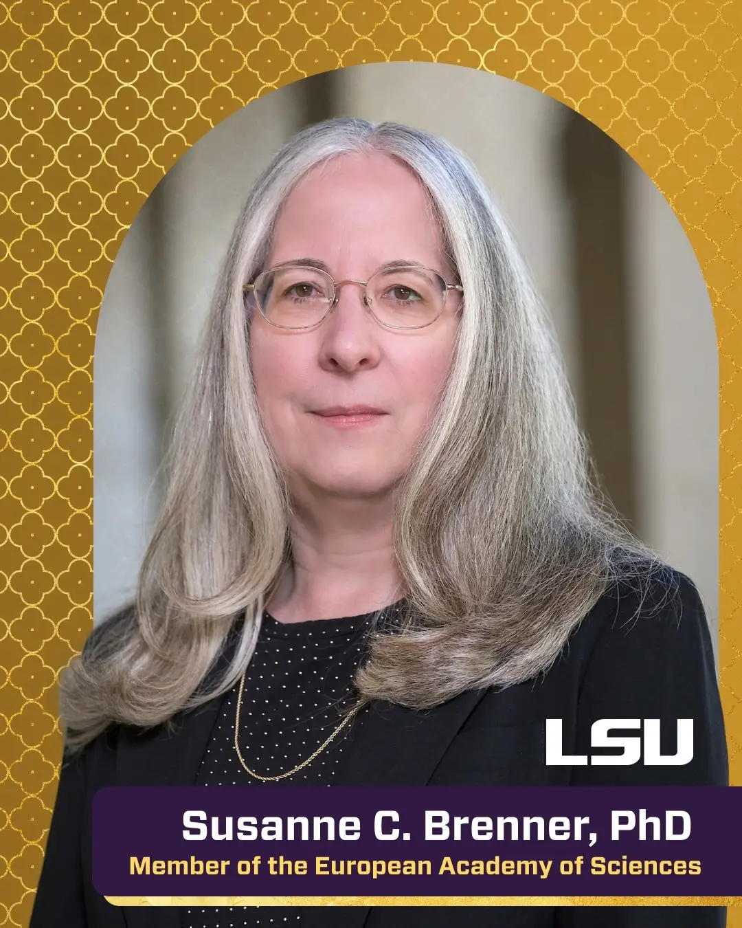 LSU’s Susanne C. Brenner Earns Rare Combination of Prestigious International Honors