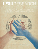 LSU Research Magazine: Convergence