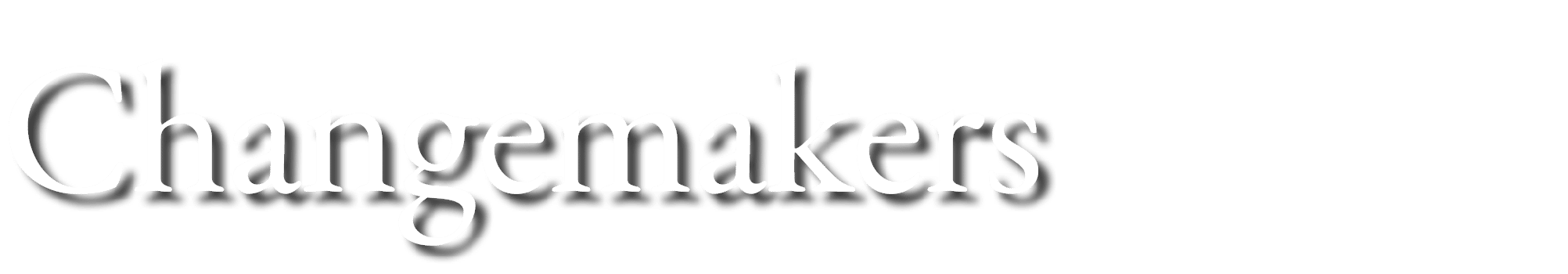 Changemakers