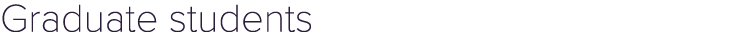 Graduate students 