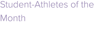 Student Athletes of the Month