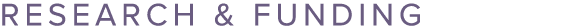 RESEARCH & FUNDING