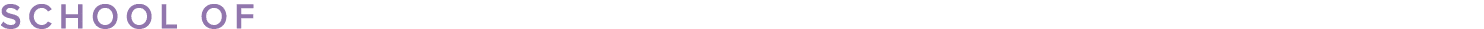 SCHOOL OF