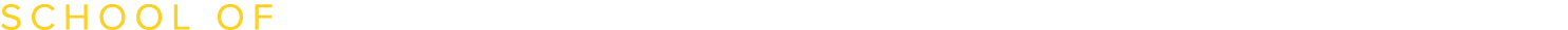 SCHOOL OF