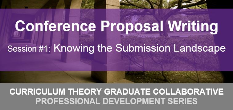 Conf Proposal Writing. Session 1 - Knowing the Submission Landscape