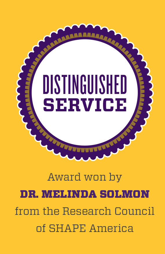 artwork: distinguished service award won b Dr. Melinda Solmon from the Research Council of SHAPE America