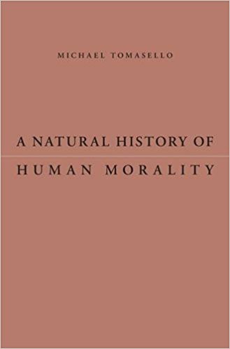 Book cover for "A Natural History of Human Morality"