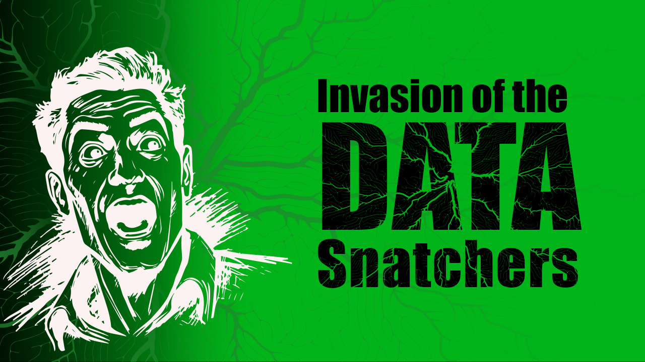 Invasion of the data snatchers. Outline of man screaming on green background