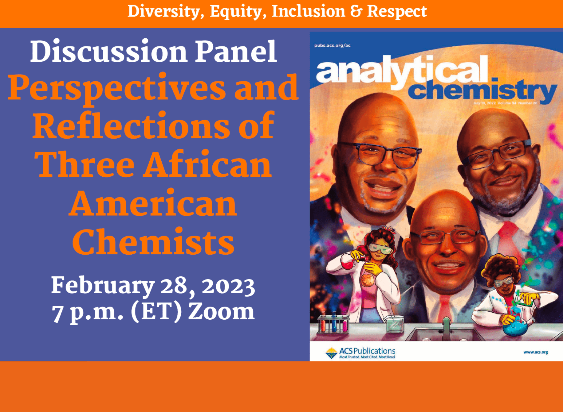 The ACS Division of Analytical Chemistry presents:  Virtual Discussion Panel: Perspectives and Reflections of Three African American Chemists