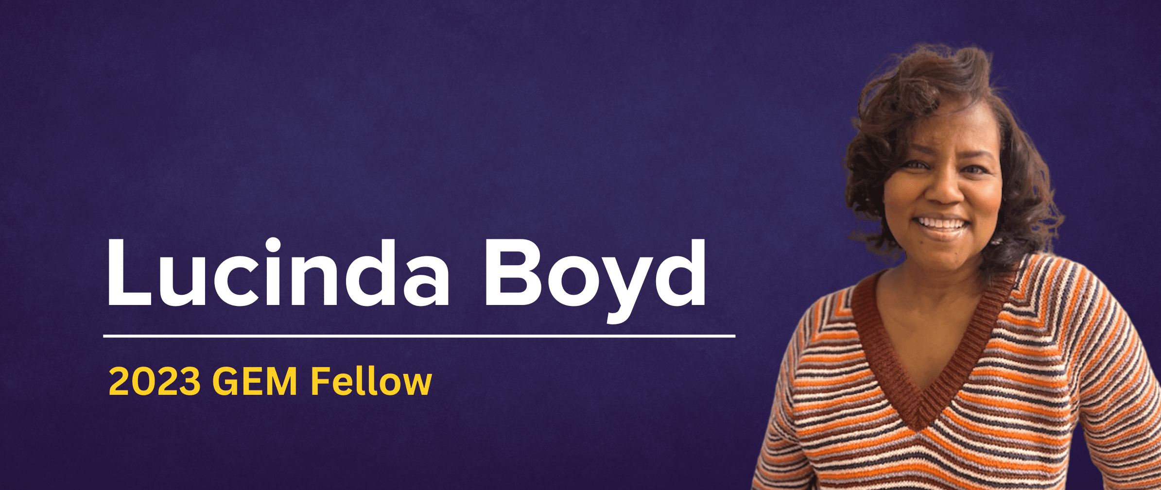 Lucinda Boyd with name and GEM Fellow text