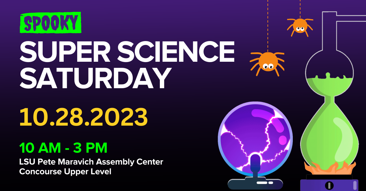 Super Science Saturday flyer with event details: October 28, 2023 in the PMAC from 10 AM to 3 PM