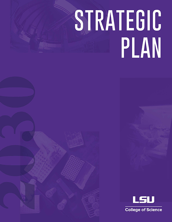 LSU College of Science Strategic Plan 2030 Cover